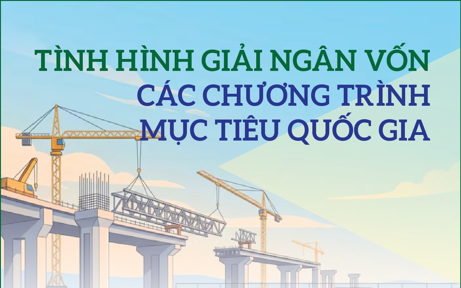 Infographics: Tình hình giải ngân vốn các chương trình mục tiêu quốc gia